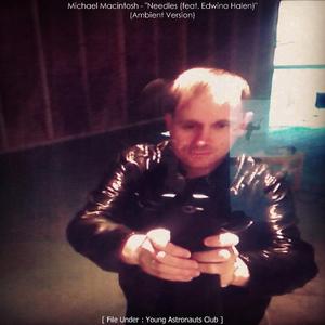 Needles (feat. Edwina Halen) (Ambient Version)
