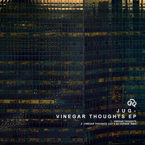 Vinegar Thoughts (Let's go Outside bitter dub)