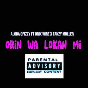 Orin-wa-lokan-mi
