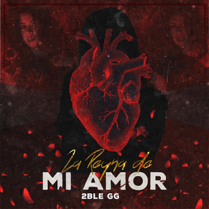 La Reyna de Mi Amor