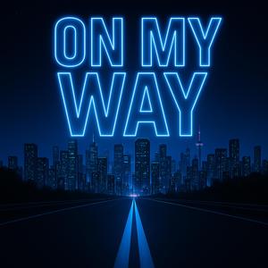 On My Way
