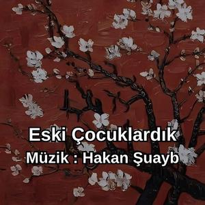 Eski Çocuklardık - Enstrümantal