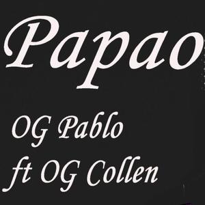 Papao (feat. OG Collen)