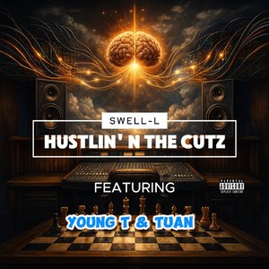 HUSTLIN' N THE CUTZ