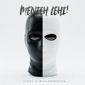 MENICH LEHI! (feat. Sixty Luuv)