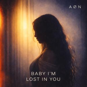 Baby I'm lost in you
