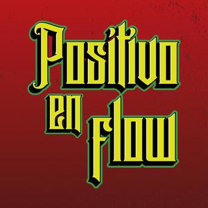 Positivo en Flow (feat. Amenic & Nelinho Paccieco)