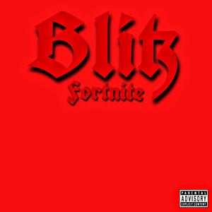 Fortnite (feat. Lil Blitz)
