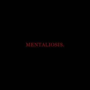 MENTALIOSIS
