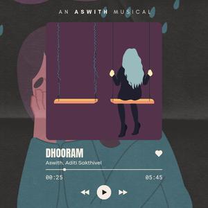 Dhooram (feat. Aditi sakthivel)