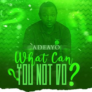 What Can You Not Do?