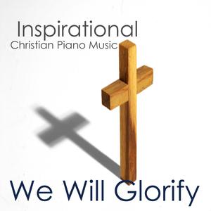 We Will Glorify