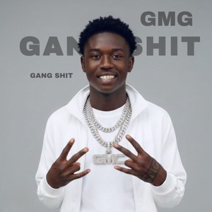 Gang Shit