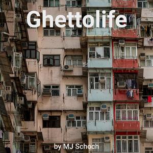 Ghettolife