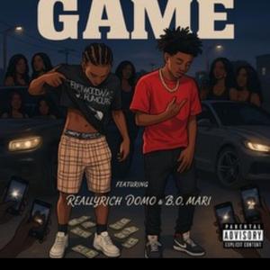 Game (feat. B.O Mari & Really rich Domo)