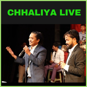 CHHALIYA (Live)
