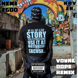 YOUNG DOPE (REMIX)