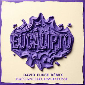 Eucalipto (David Eusse Remix)