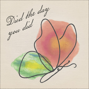 Died the Day You Did