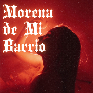 Morena de Mi Barrio