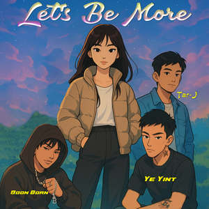 Let's Be More