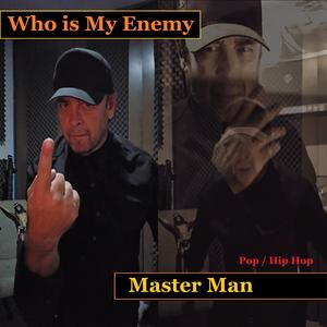 Who is My Enemy