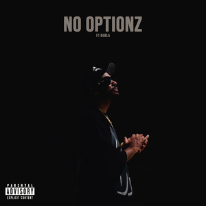 No Optionz