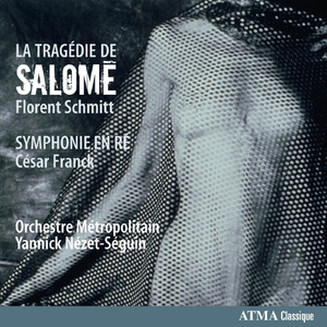 Poème symphonique "La tragédie de Salomé", Op. 50:Les enchantementssur la mer - Danse des éclairs - Danse de l’effroi