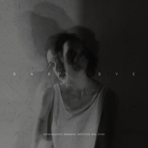 Baby Bye (Stanislav Tolkachev Ambient Mix)