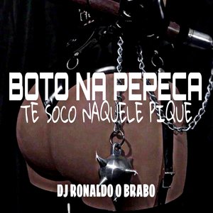 Boto na Pepeca Te Soco Naquele Pique