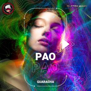 Pao Pao (Guaracha)