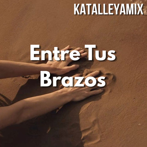 Entre Tus Brazos