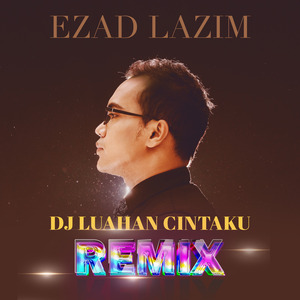 Dj Luahan Cintaku (Remix)