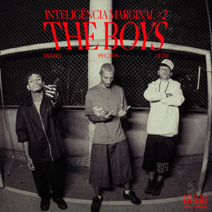Inteligência Marginal #2 - The Boys