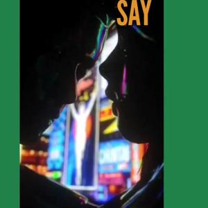 Say