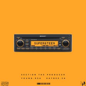 SUPER6TEEN (feat. Young.Rsa & Kaybee.za)