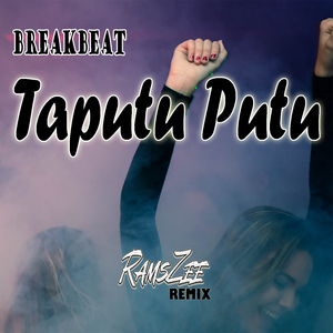 Taputu Putu ( Breakbeat ) (Breakbeat)