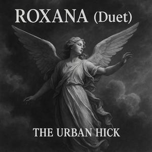 ROXANA ("DUET")