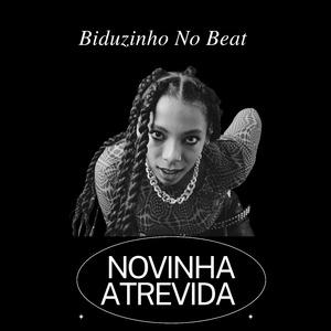 Novinha Atrevida