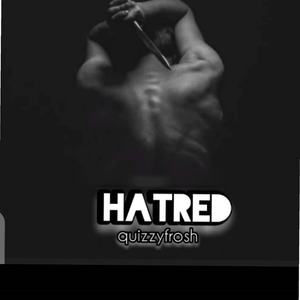 Hatred