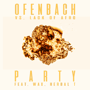 PARTY (Ofenbach vs. Lack Of Afro) [James Hype Remix]