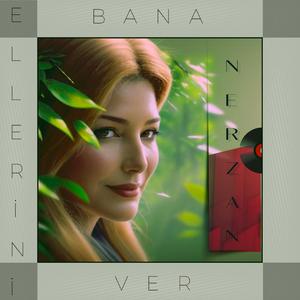 Bana Ellerini Ver