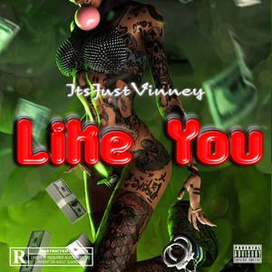 Like You
