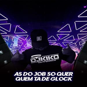 MTG AS DO JOB SÓ QUER QUEM ESTÁ DE GLOCK