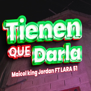 Tienen Que Darla