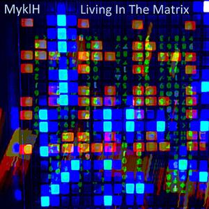 Living in the Matrix Phase 5