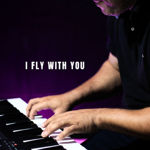 I Fly with You