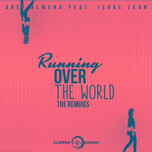 Running over the World (Juan Martinez Remix)