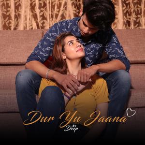 Dur Yu Jaana (Slowed + Reverb)