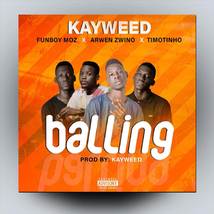 Balling (feat. Funboy Moz, Arwen Zwino & Timotinho)